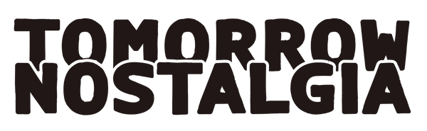 Tomorrow Nostalgia